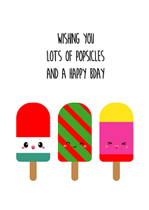 POSTKAART WISHING YOU LOTS OF POPSICLES AND A HAPPY BDAY